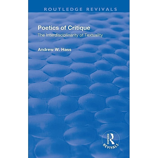 Poetics of Critique, Andrew W. Hass