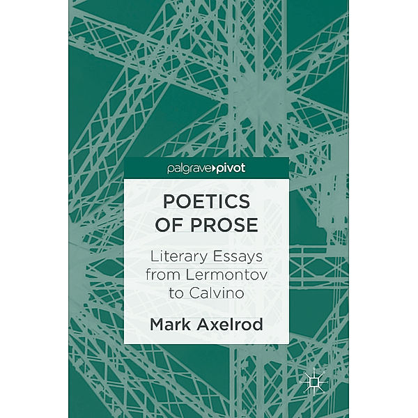 Poetics of Prose, Mark Axelrod