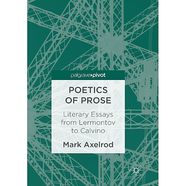 Poetics of Prose, Mark Axelrod