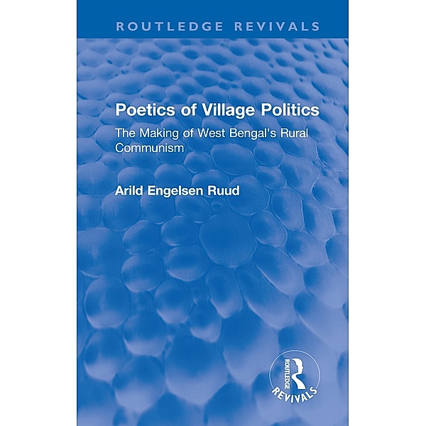 Poetics of Village Politics, Arild Engelsen Ruud