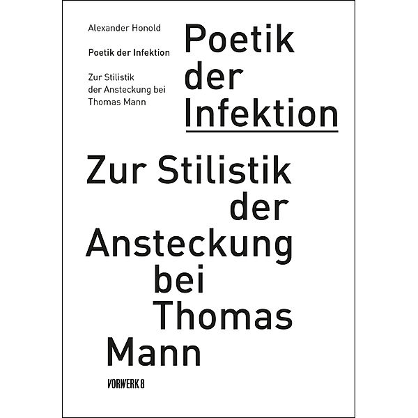 Poetik der Infektion, Honold Alexander