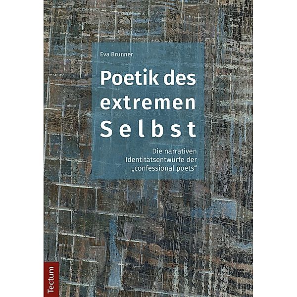 Poetik des extremen Selbst, Eva Brunner