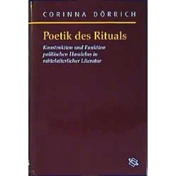 Poetik des Rituals, Corinna Dörrich