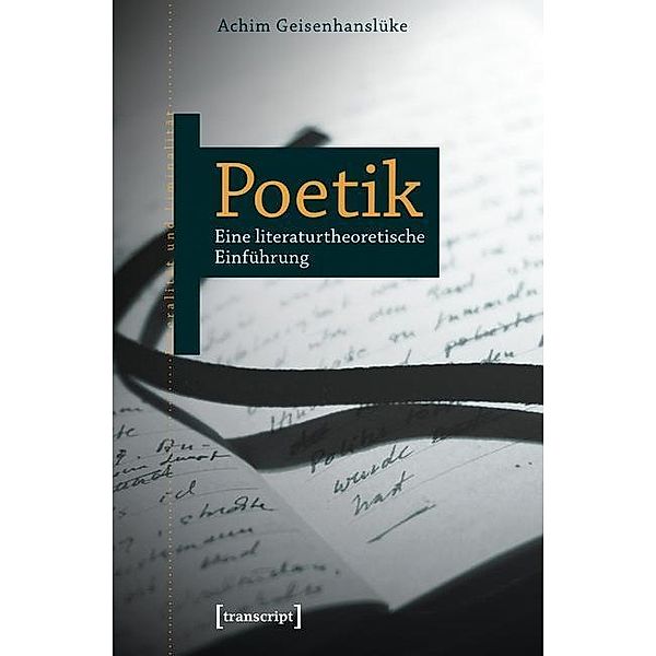 Poetik / Literalität und Liminalität Bd.23, Achim Geisenhanslüke