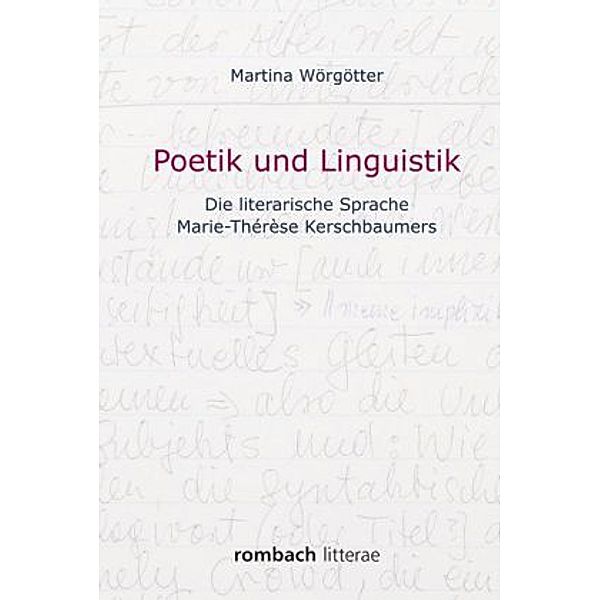 Poetik und Linguistik, Martina Wörgötter