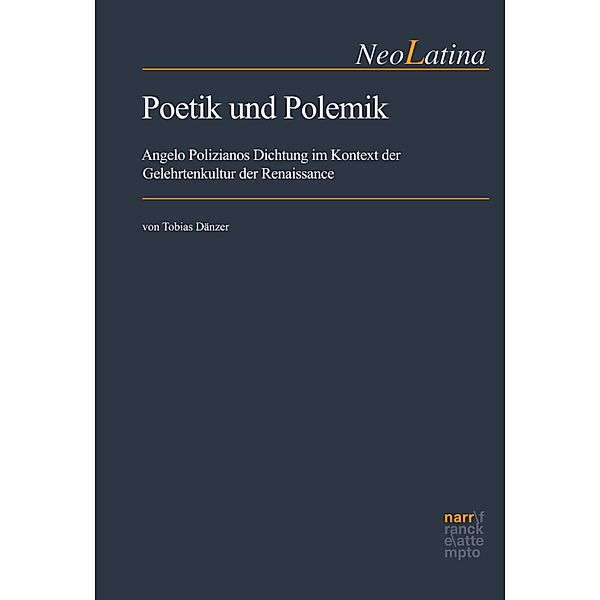 Poetik und Polemik / NeoLatina Bd.28, Tobias Dänzer