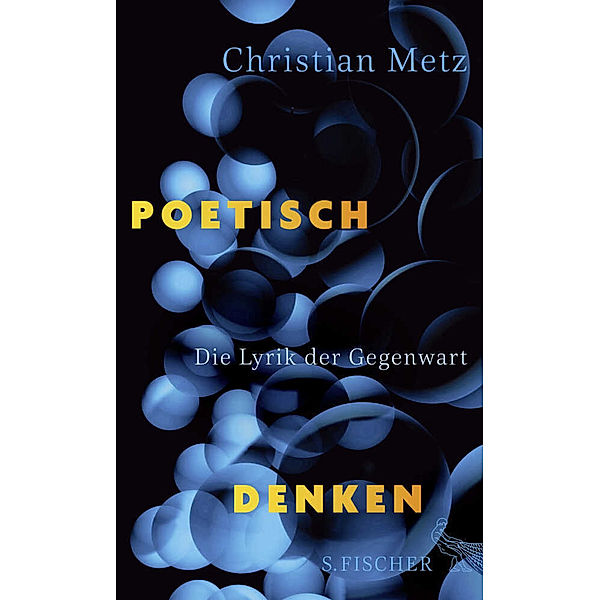 Poetisch denken, Christian Metz