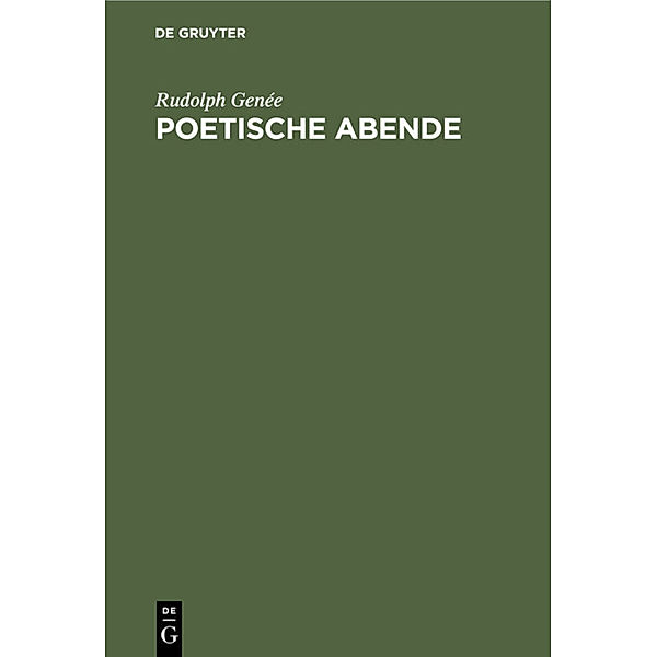 Poetische Abende, Rudolph Genée