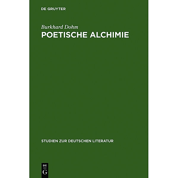 Poetische Alchimie, Burkhard Dohm