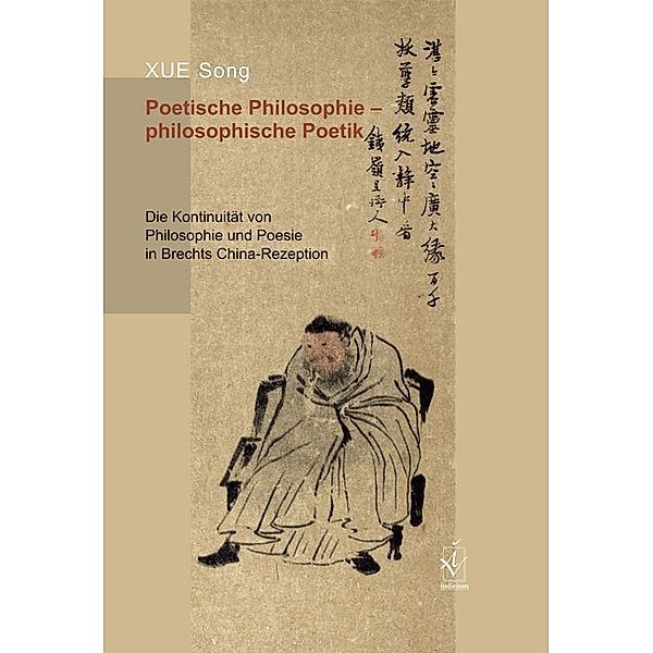 Poetische Philosophie - philosophische Poetik, Song Xue