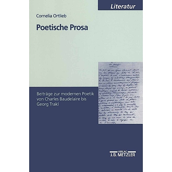 Poetische Prosa, Cornelia Ortlieb