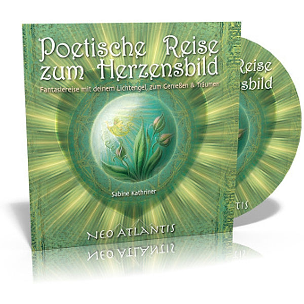 Poetische Reise zum Herzensbild, Audio-CD, Sabine Kathriner