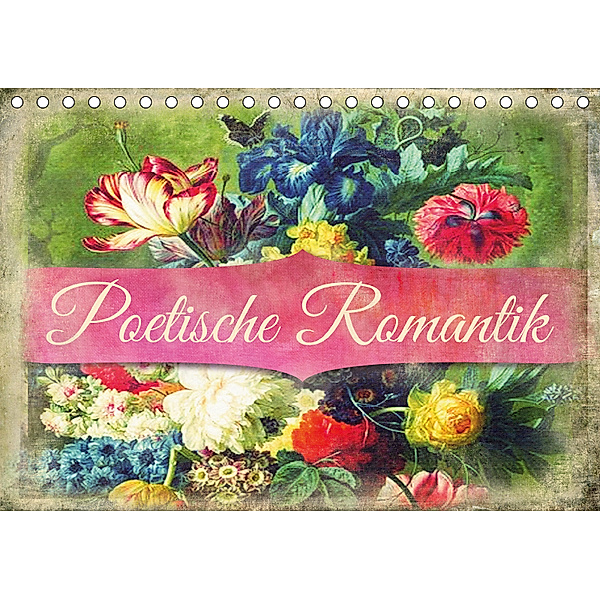 Poetische Romantik (Tischkalender 2019 DIN A5 quer), Kathleen Bergmann