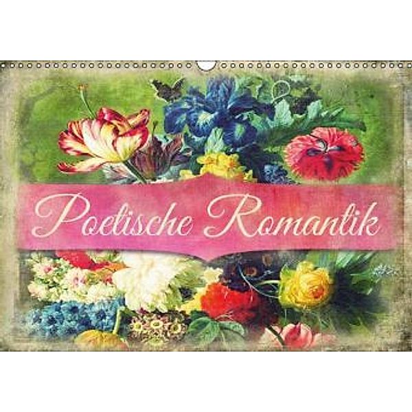 Poetische Romantik (Wandkalender 2016 DIN A3 quer), Kathleen Bergmann