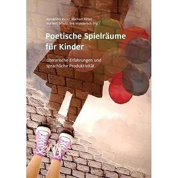 Poetische Spielräume für Kinder