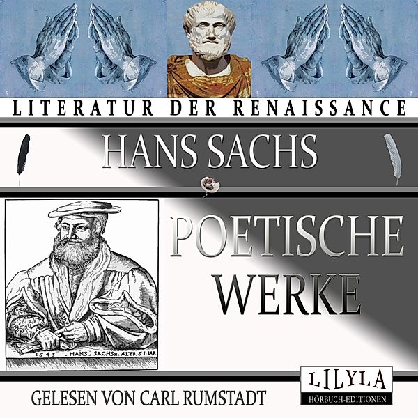 Poetische Werke, HANS SACHS, Carl Rumstadt