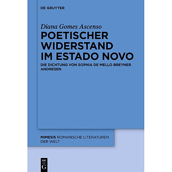 Poetischer Widerstand im Estado Novo, Diana Gomes Ascenso