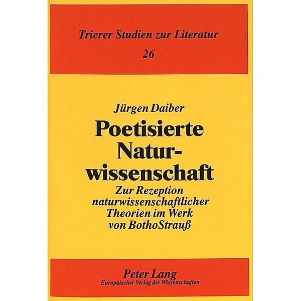 Poetisierte Naturwissenschaft, Jürgen Daiber