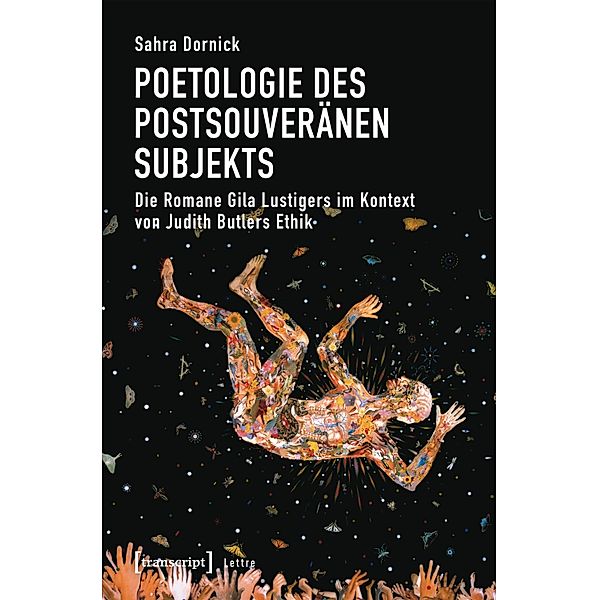 Poetologie des postsouveränen Subjekts / Lettre, Sahra Dornick