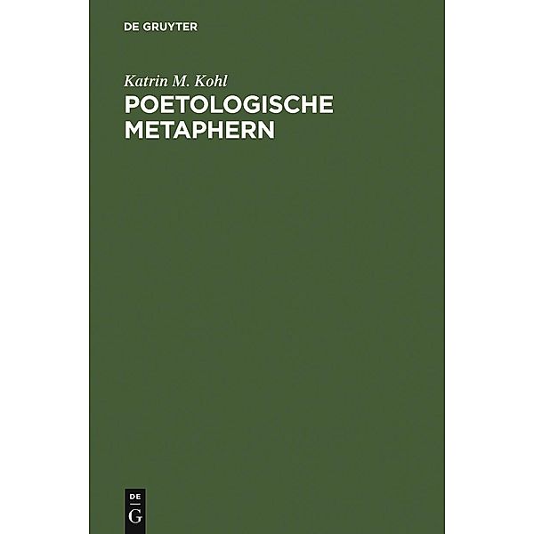 Poetologische Metaphern, Katrin M. Kohl