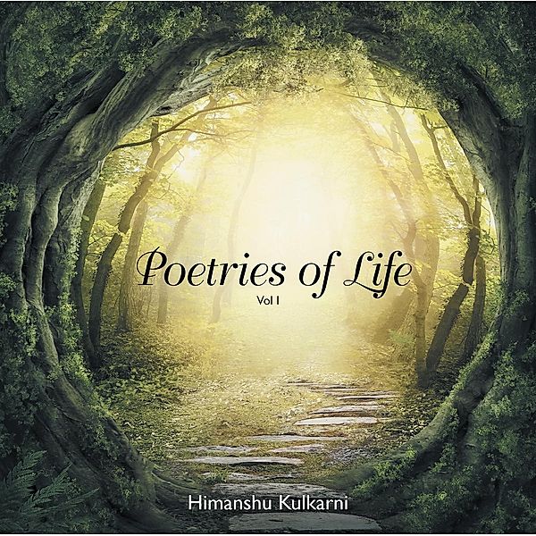 Poetries of Life, Himanshu Kulkarni