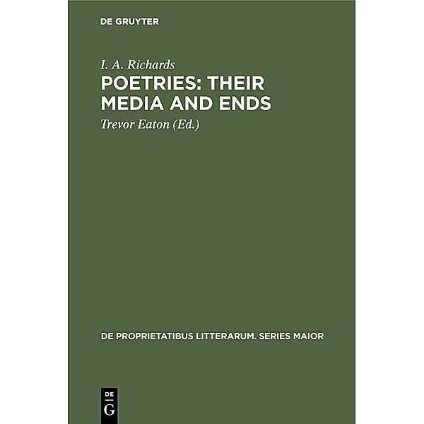 Poetries: Their Media and Ends, I. A. Richards