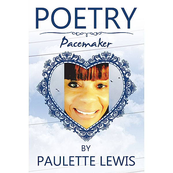 Poetry, Paulette Lewis