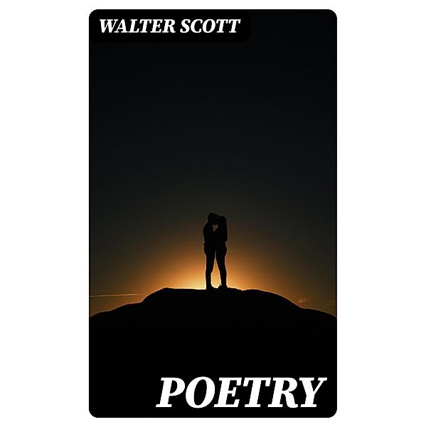 Poetry, Walter Scott