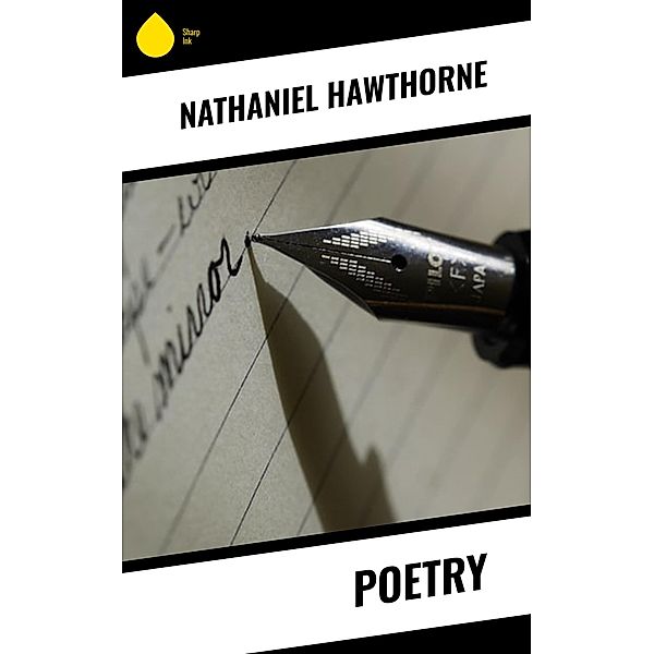 Poetry, Nathaniel Hawthorne