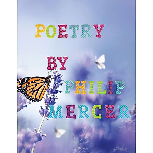 Poetry, Philip Mercer