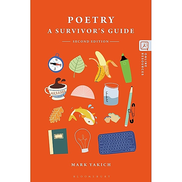 Poetry: A Survivor's Guide, Mark Yakich