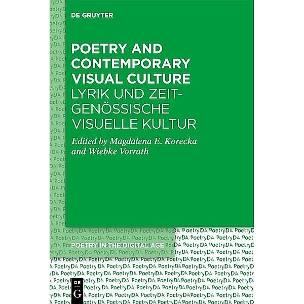 Poetry and Contemporary Visual Culture / Lyrik und zeitgenössische Visuelle Kultur