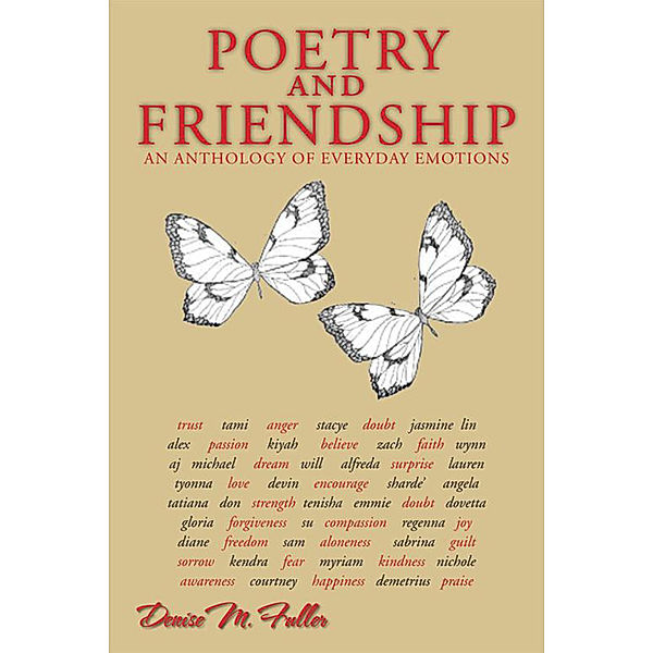 Poetry and Friendship, Denise M. Fuller