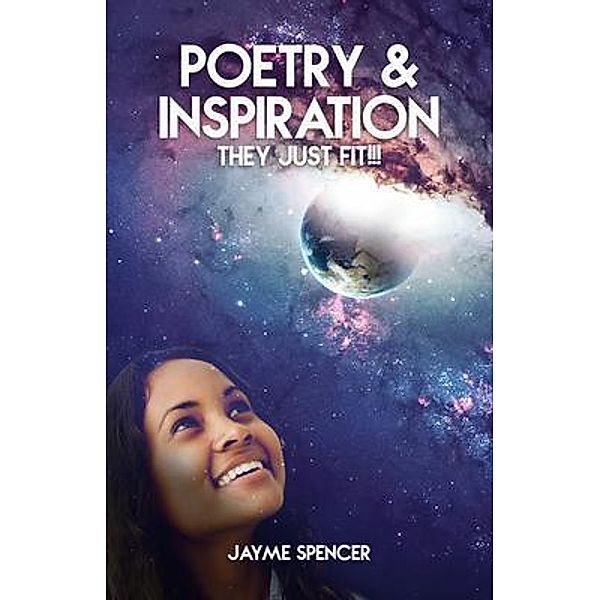 Poetry and inspiration / Jayme, Jayme Spencer