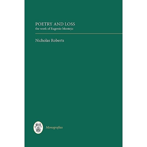 Poetry and Loss / Monografías A Bd.280, Nicholas Roberts