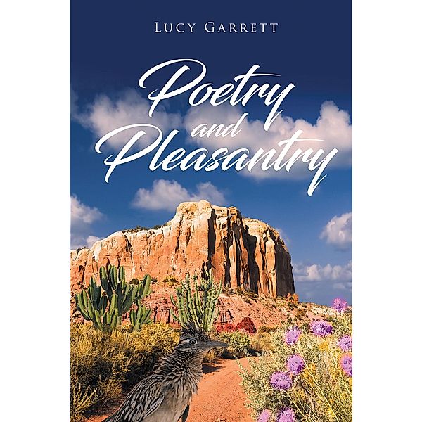 Poetry and Pleasantry, Lucy Garrett