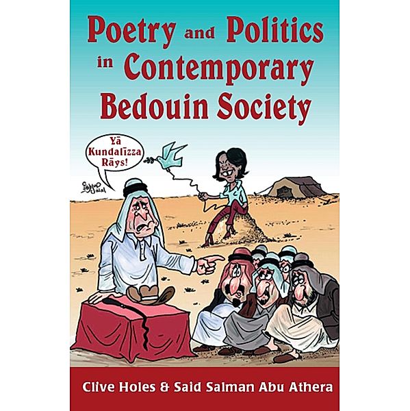 Poetry and Politics in Contemporary Bedouin Society, Clive Holes