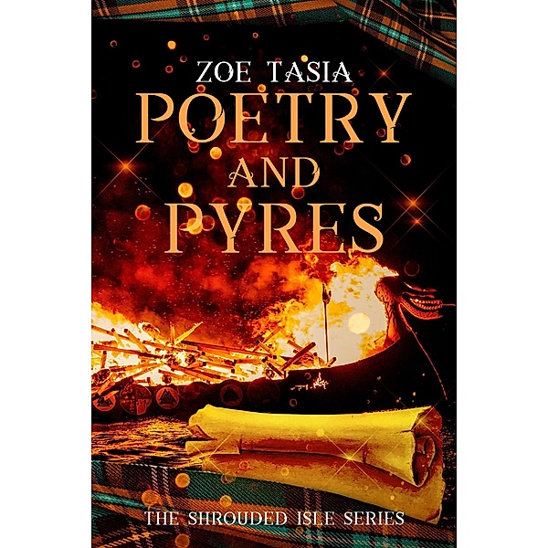 Poetry and Pyres (The Shrouded Isle) / The Shrouded Isle, Zoe Tasia