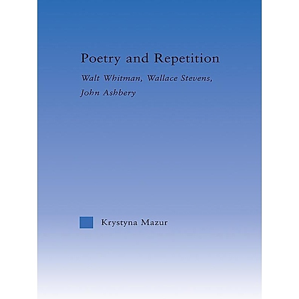 Poetry and Repetition, Krystyna Mazur