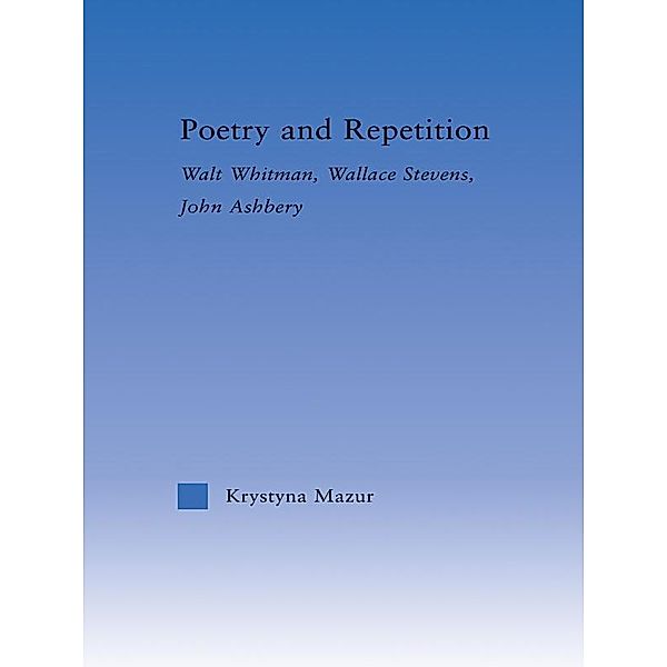 Poetry and Repetition, Krystyna Mazur