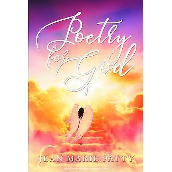 Poetry for God, Jean Marie Patty