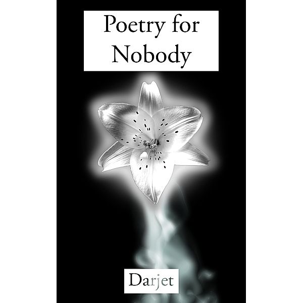 Poetry For Nobody, Darjet