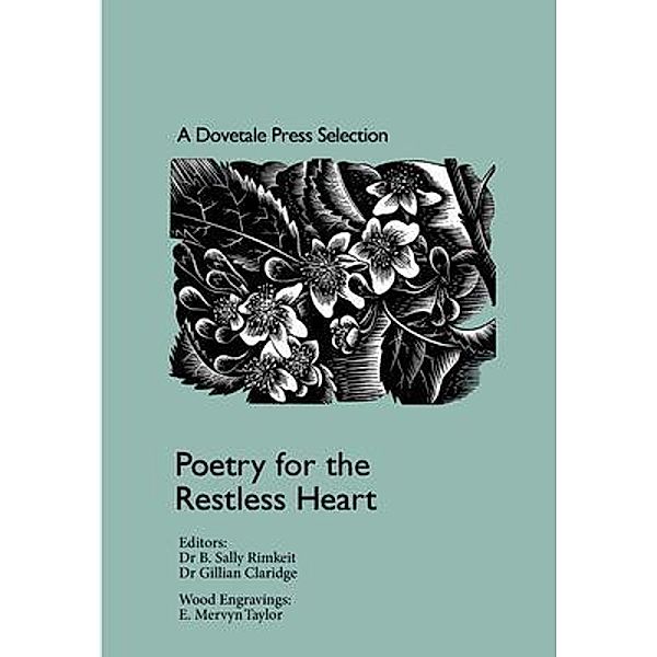 Poetry for the Restless Heart: A Dovetale Press Selection / Dovetale Press books Bd.5, Gillian Claridge