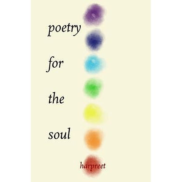 poetry  for  the  soul, Harpreet Harpreet