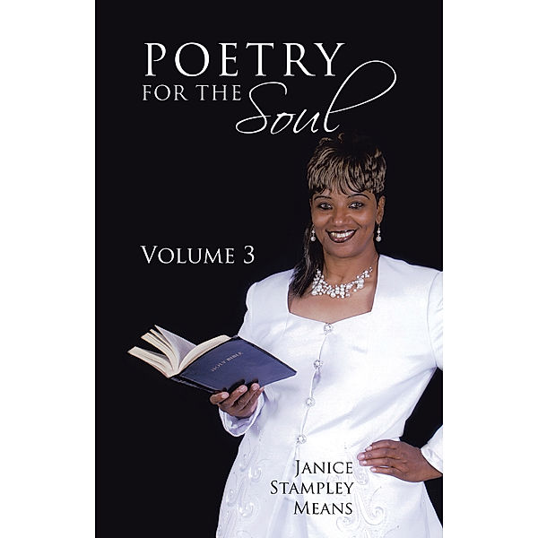 Poetry for the Soul: Volume 3, Janice Stampley Means