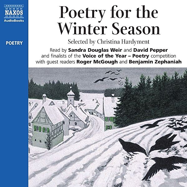 Poetry For The Winter Season, John Betjeman, James Hurdis, Laurence Binyon, W. B. Yeats, William Cowper, A. E. Housman, Thomas Hood, John Clare, Charlotte Brontë, Robert Louis Stevenson