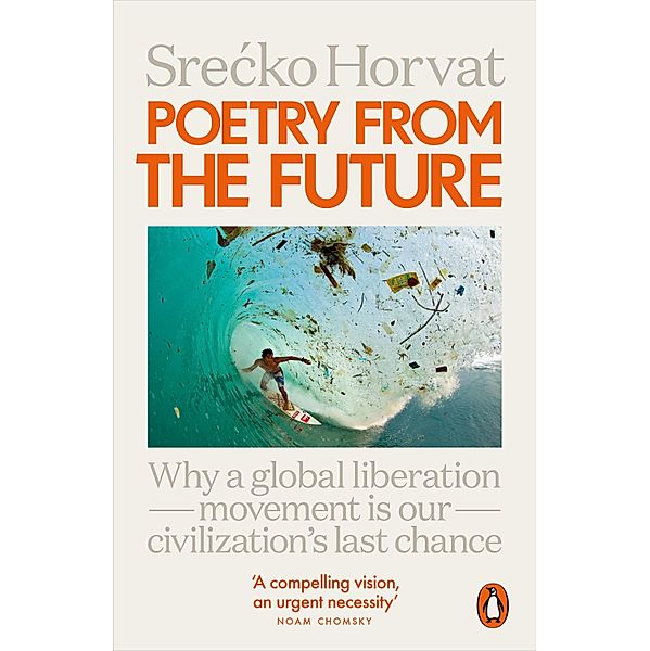 Poetry from the Future, Srecko Horvat