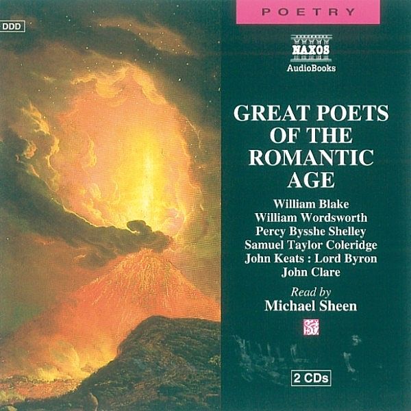 Poetry - Great Poets of the Romantic Age, William Wordsworth, William Blake