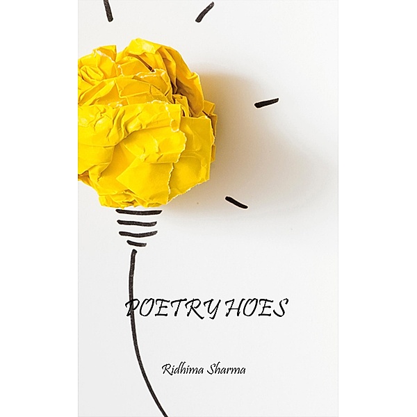 Poetry Hoes, Ridhima Sharma