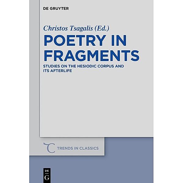 Poetry in Fragments / Trends in Classics - Supplementary Volumes Bd.50